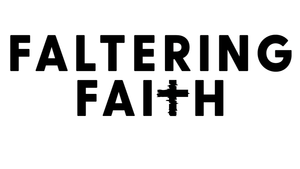 Faltering Faith