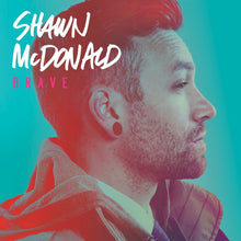 Shawn McDonald Brave + Simply Nothing 2CD