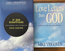 David Sanford If God Disappears + Mike Yrigoyen Love Letters from God